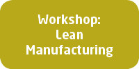 Workshop: Lean Manufacturing